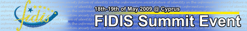 The FIDIS Summit Event will take place on May 18th and 19th, co-located with the  IFIP Sec conference 2009 @ Cyprus. [read more...]